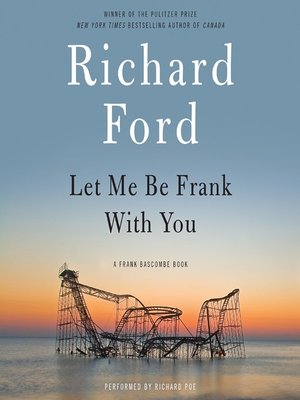 cover image of Let Me Be Frank with You